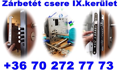 Zárbetét csere IX. kerület